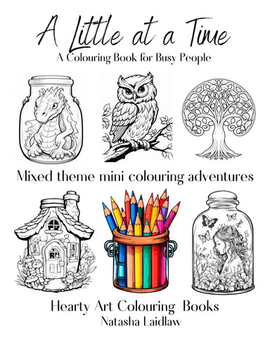 Adult Colouring Book - A little at a Time - A colouring book for busy people (download printable)