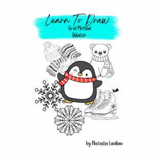 Learn to draw book Winter -grid method - for all ages at beginner level