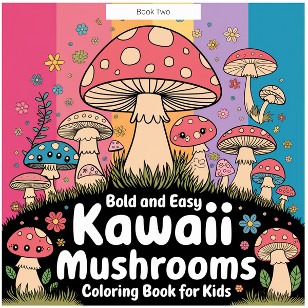 Bold and Easy Mushroom Kawaii Cute Coloring Pack