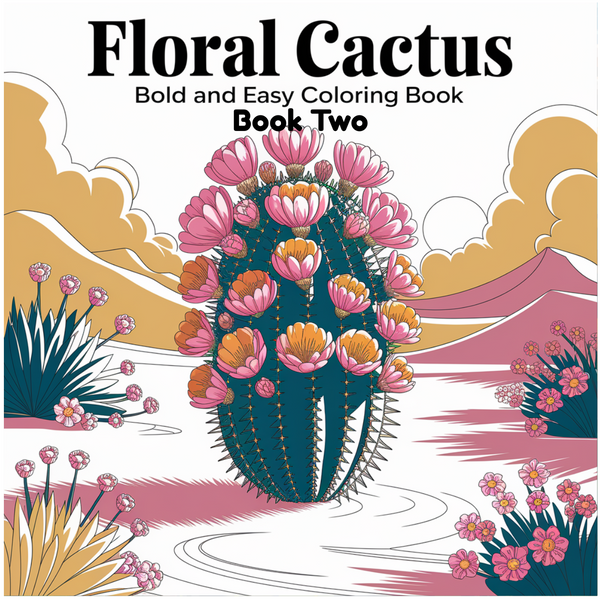 Bold and Easy Floral Satisfying Cactus Coloring Pack