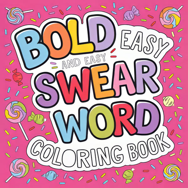Bold Swear Word Colouring Pack