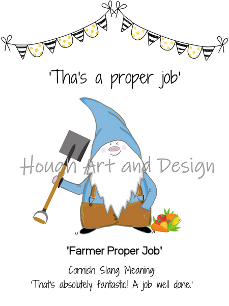 Cornish Gnome ' Farmer Proper Job' print, mounted or framed