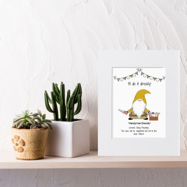 The Cornish Gnome Handyman Dreckly Mounted Print