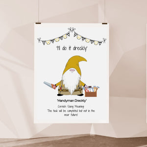 The Cornish Gnome Handyman Dreckly Print