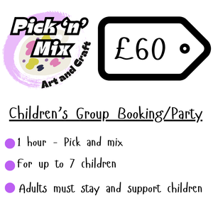 CONTACT TO BOOK-SEE DESCRIPTION, CHILD GROUP BOOKING / PARTY - Pick and Mix Art and Craft £60